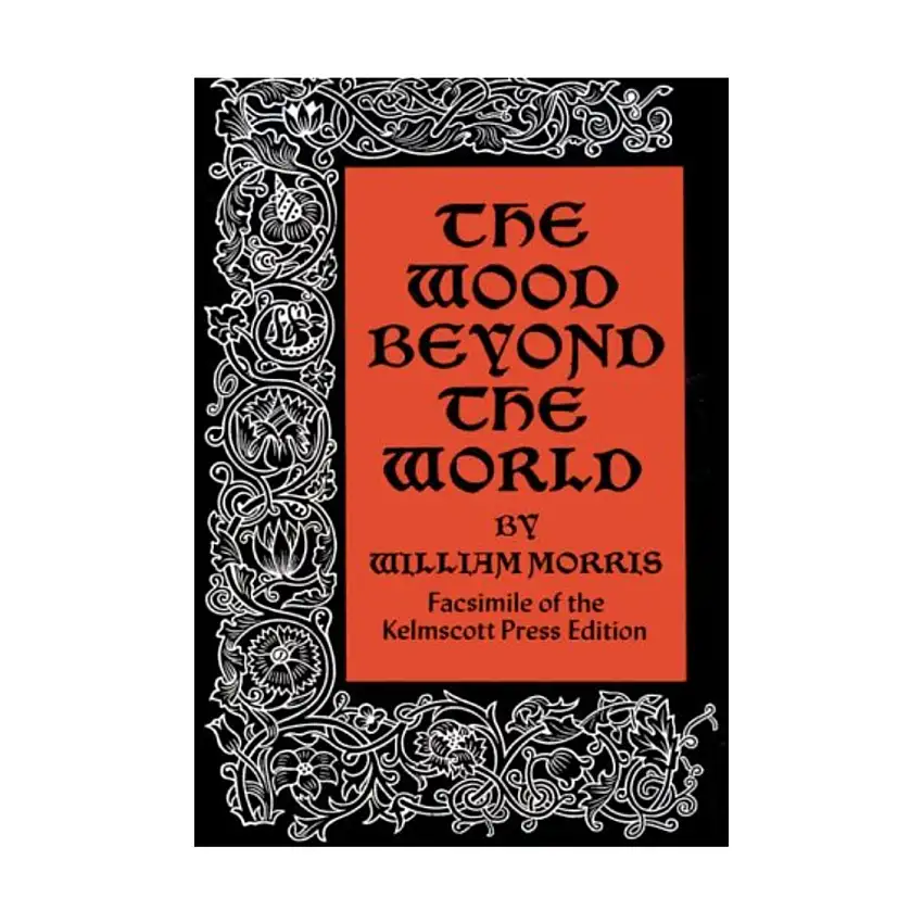 Wood Beyond the World, The