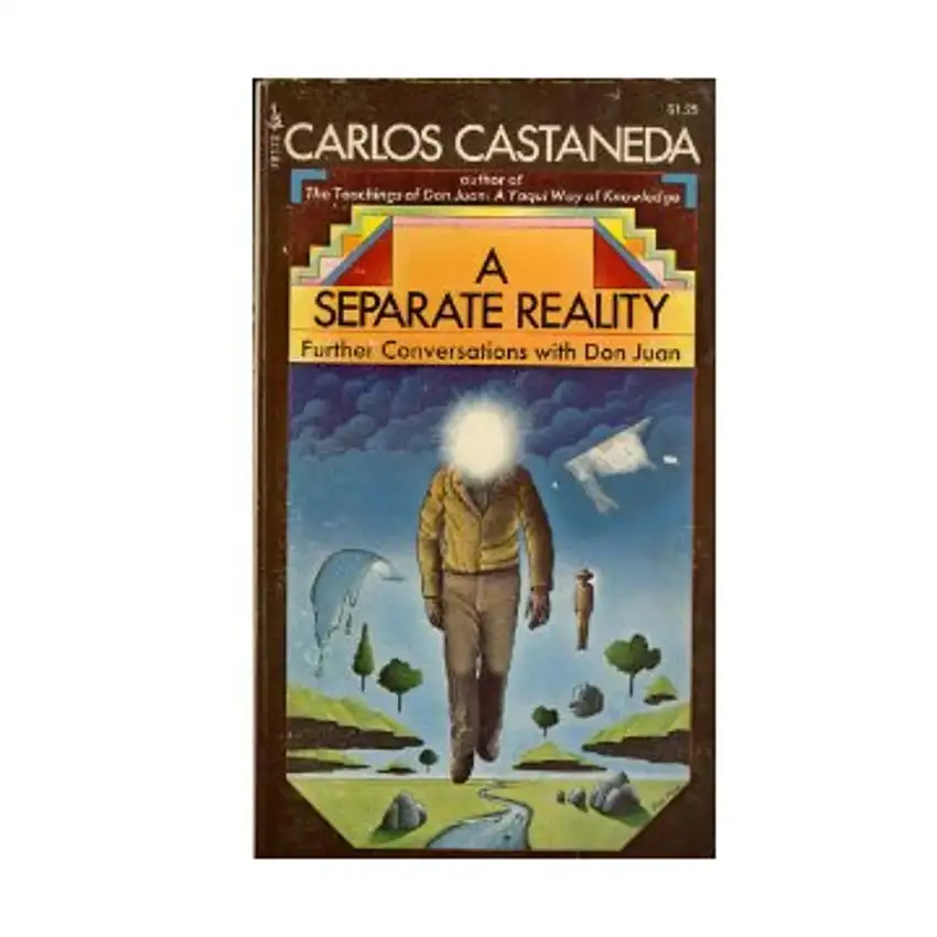Separate Reality, A - Further Conversations with Don Juan