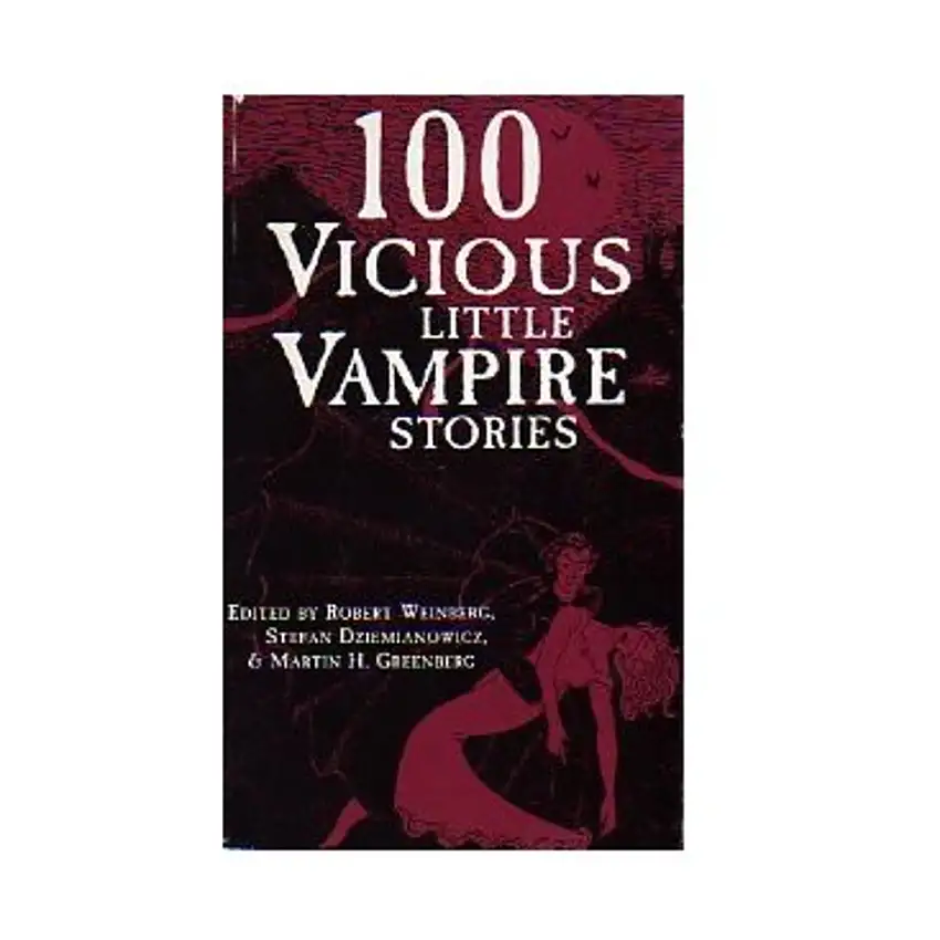 100 Vicious Little Vampire Stories