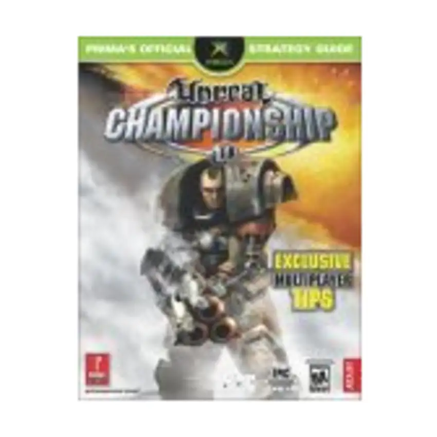 Unreal Championship (Xbox) - Prima's Official Strategy Guide