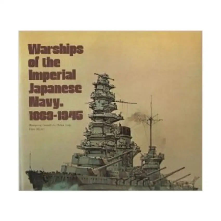 Warships of the Imperial Japanese Navy, 1869-1945