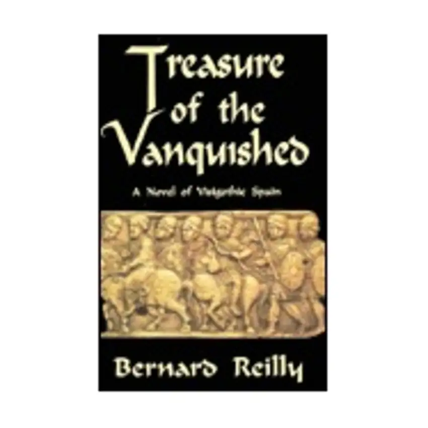 Treasure of the Vanquished - A Novel of Visigothic Spain