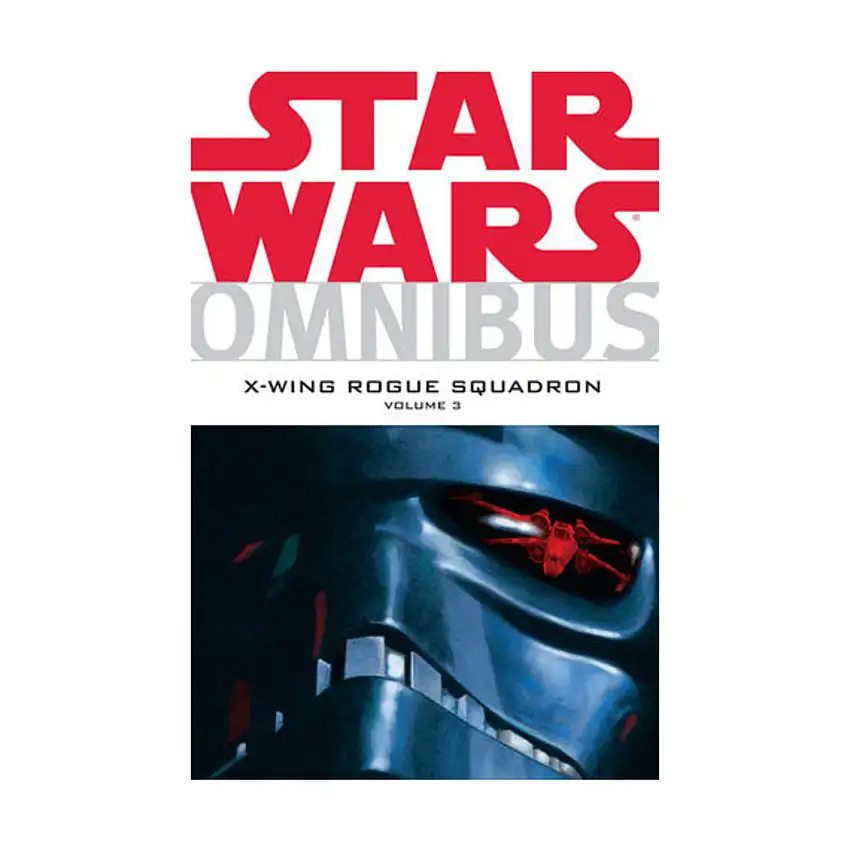 X-Wing Rogue Squadron Omnibus Vol. 3