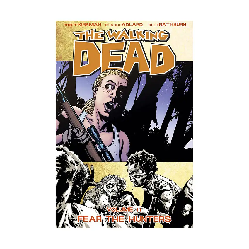 Walking Dead, The #11 - Fear the Hunters