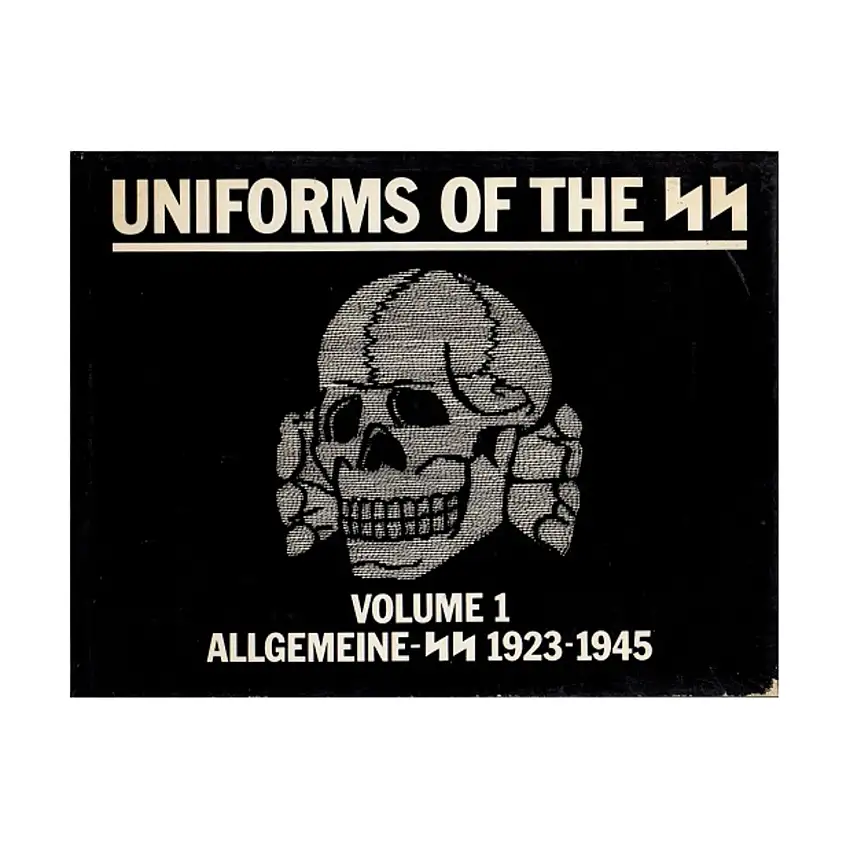 Uniforms of the SS - Allgemeine-SS 1923-1945