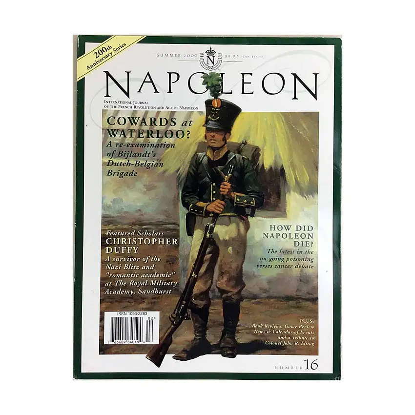 #16 "Cowards at Waterloo, Featured Scholar - Chiristopher Duffy, How Did Napoleon Die?"