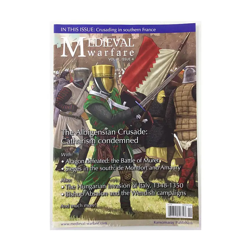 Vol. III, #4 "The Albigensian Crusade, Aragon Defeated, Sieges in the South"