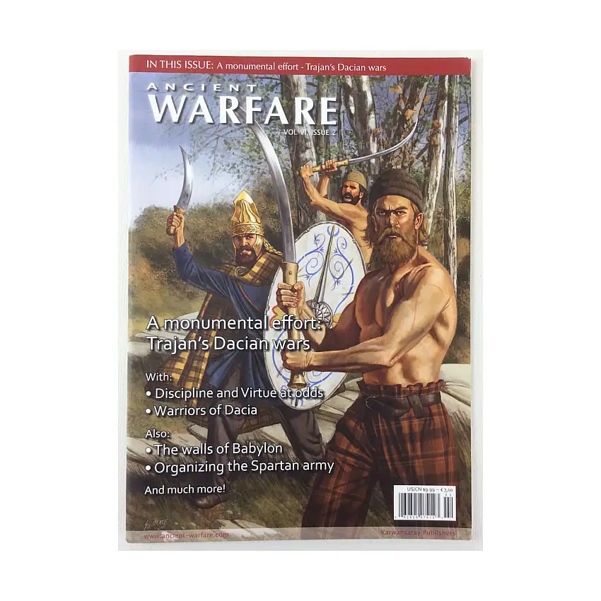 Vol. VI, #2 "A Monumental Effort, Discipline and Virtue At Odds, Warriors of Dacia"