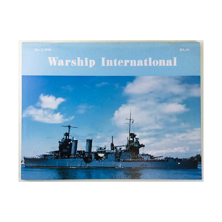 Vol. 18, #2 "2400-Tonners of the French Navy, The 1981 Revisions to the US Navy's Shipbuilding Budgets, Now Hear This"