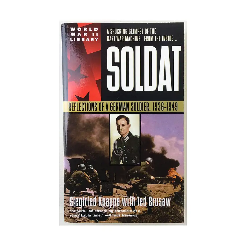 Soldat - Reflections of a German Soldier, 1936-1949