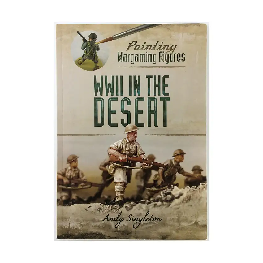 Painting Wargaming Figures - WWII In The Desert