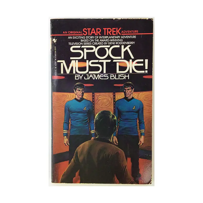Spock Must Die!