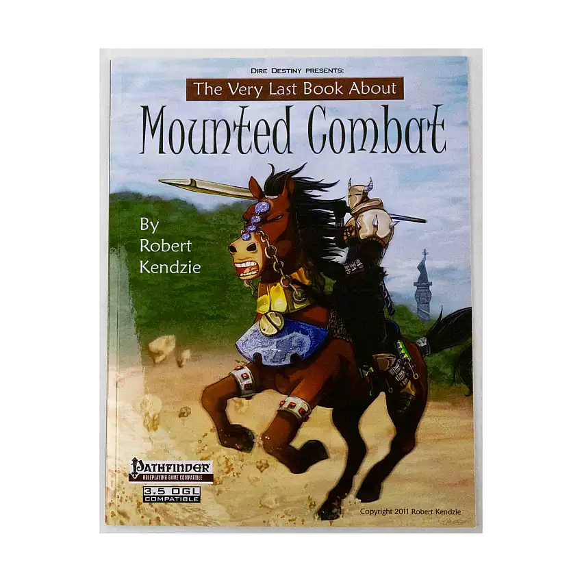 Very Last Book About Mounted Combat, The