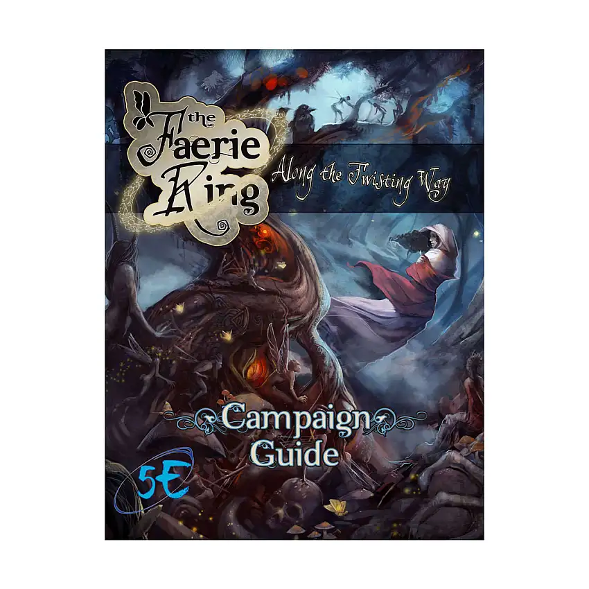 Along the Twisting Way - Faerie Ring Campaign Guide (Pathfinder)