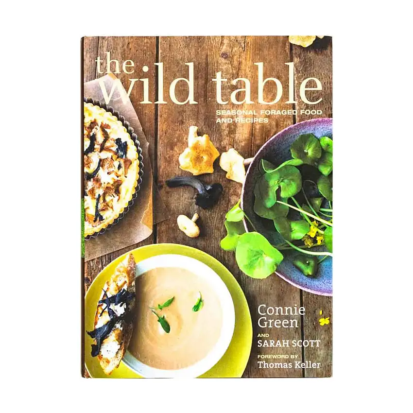 Wild Table, The - Seasonal Foraged Food and Recipes