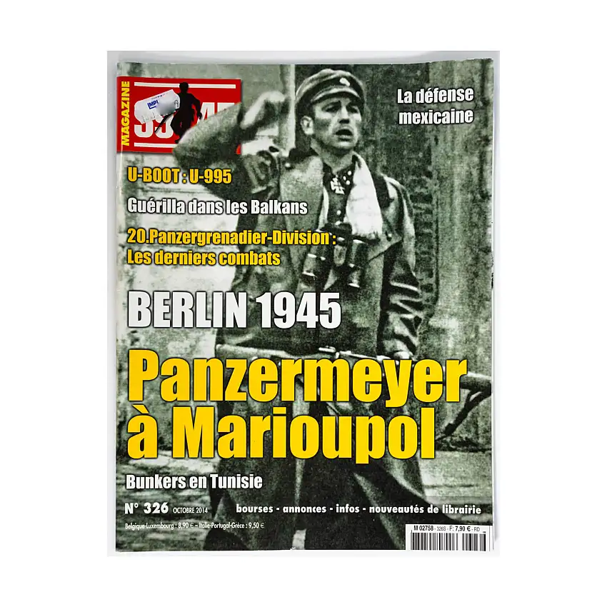 #326 "Panzermeyer In Mariupol, The Mexicaine Defense, U-Boot"