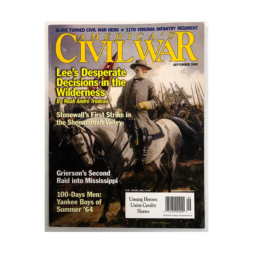 Vol. 13, #5 "Lee's Desperate Decisions in the Wilderness, Grierson's Second Raid, 100-Days Men"