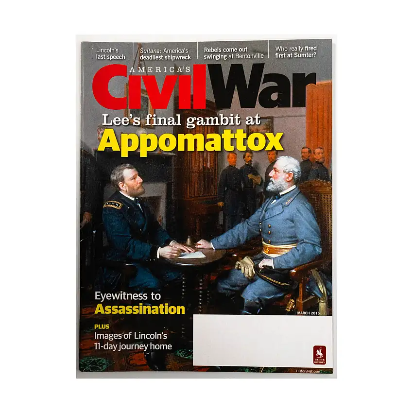 Vol. 28, #2 "Lee's Final Gambit at Appomattox, Eyewitness to Assassination, Images of Lincoln's 11-Day Journey Home"