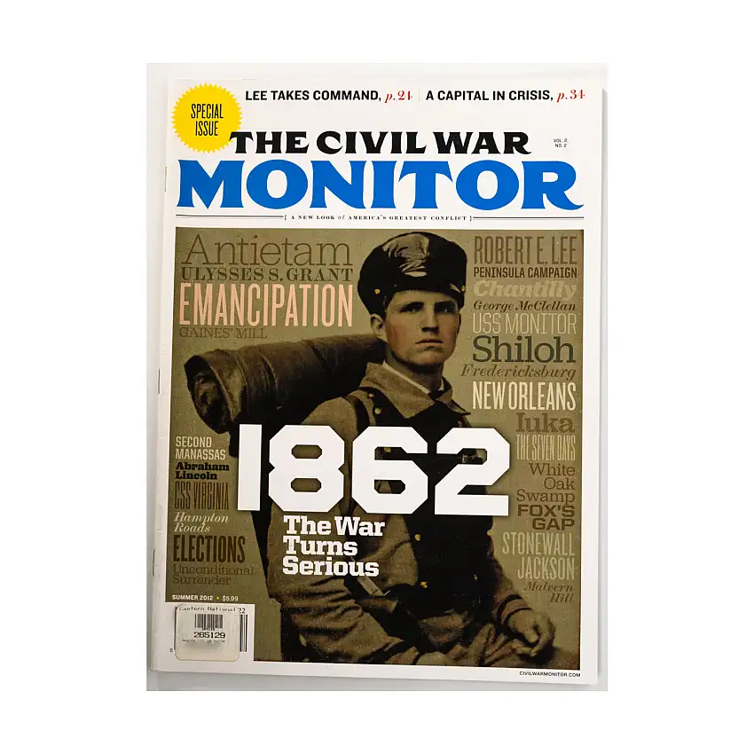 Vol. 2, #2 "Faces of 1862, Lee's Initial Stride to Greatness, A Capital in Crisis"