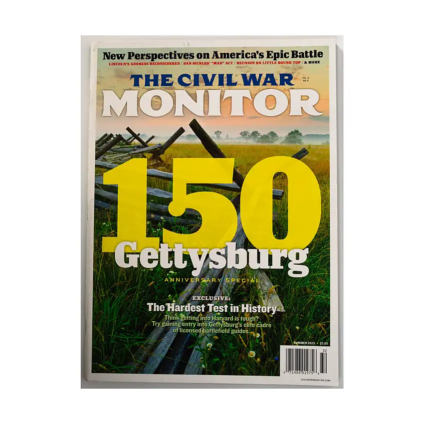 Vol. 3, #2 "Gettysburg's 150th Anniversary, New Perspectives on America's Epic Battle, The Hardest Test in History"
