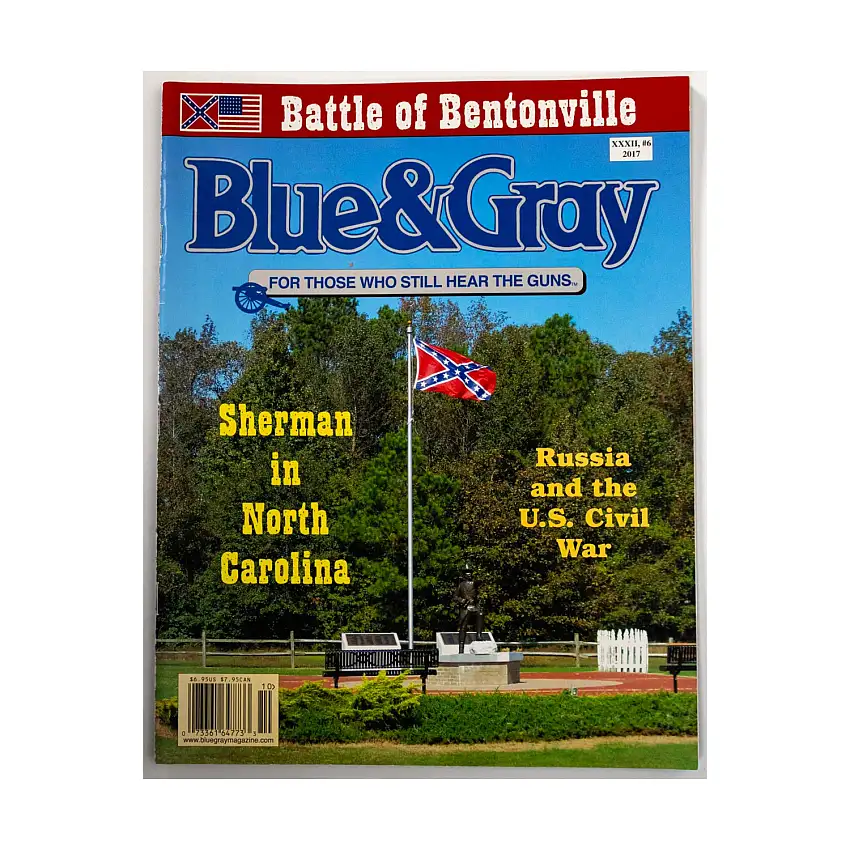 Vol. 32, #6 "Sherman in North Carolina, Russia and the US Civil War, The Battle of Bentonville"