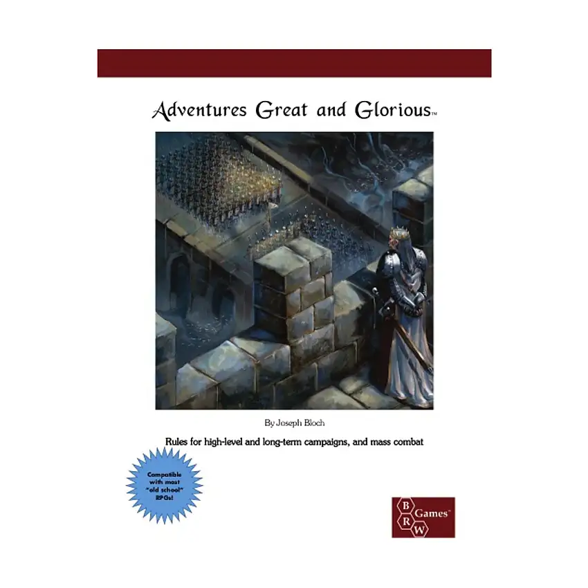 Adventures Great and Glorious