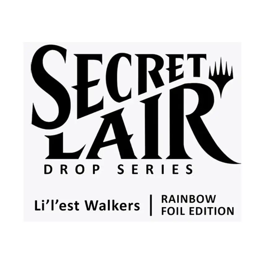 Secret Lair Drop: Li'l'est Walkers - Rainbow Foil Edition