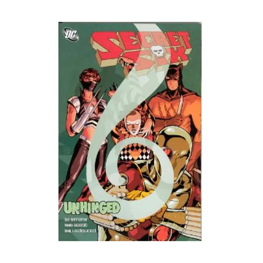 Secret Six - Unhinged