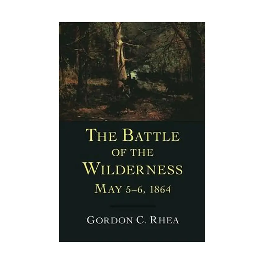 Battle of the Wilderness, The (May 5-6 1864)