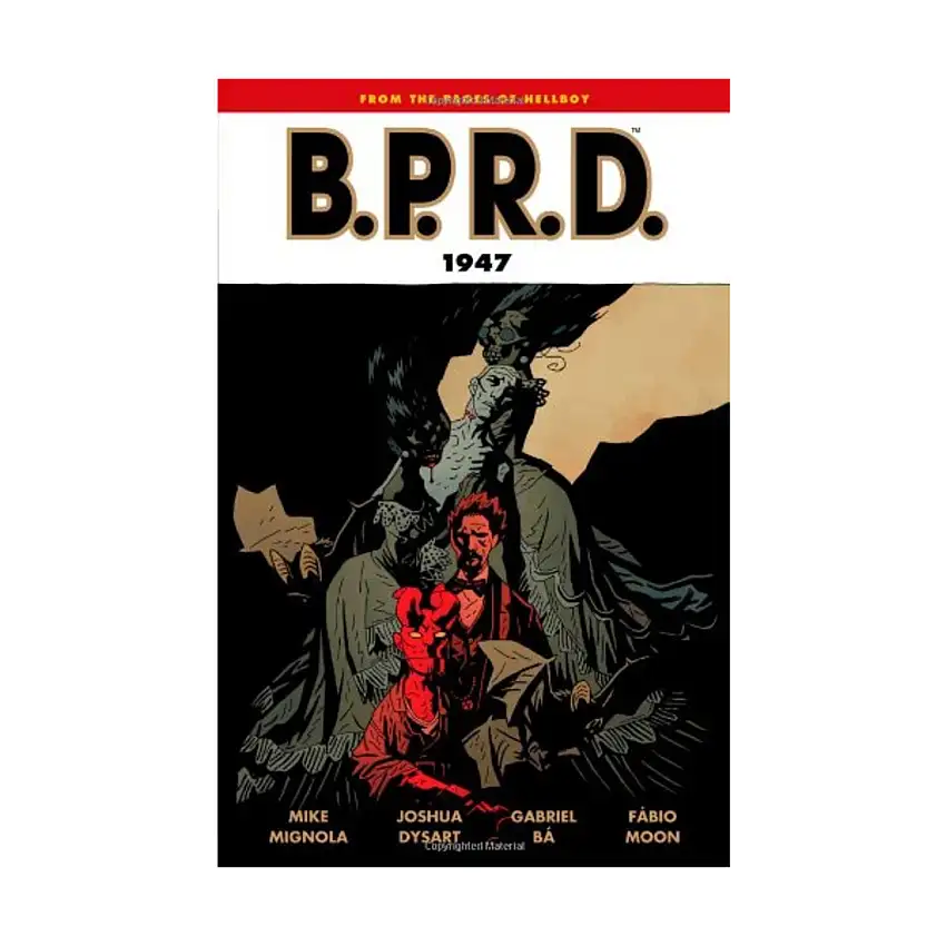 B.P.R.D. Vol. 13 - 1947