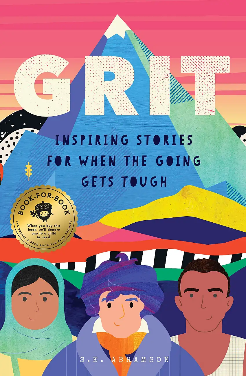 Grit: Inspiring Stories For When The Going Gets Tough