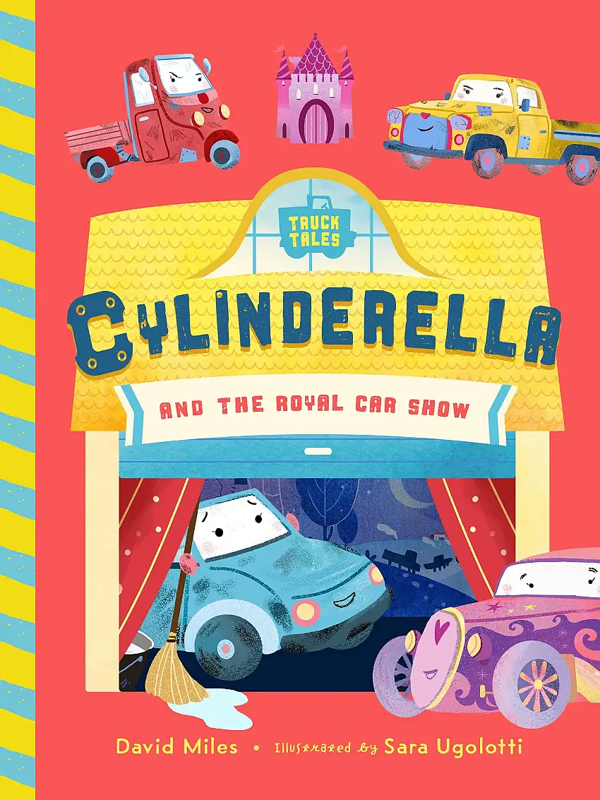 Truck Tales: Cylinderella And The Royal Car Show