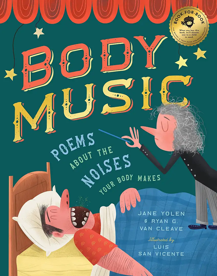 Body Music: Poems About The Noises Your Body Makes