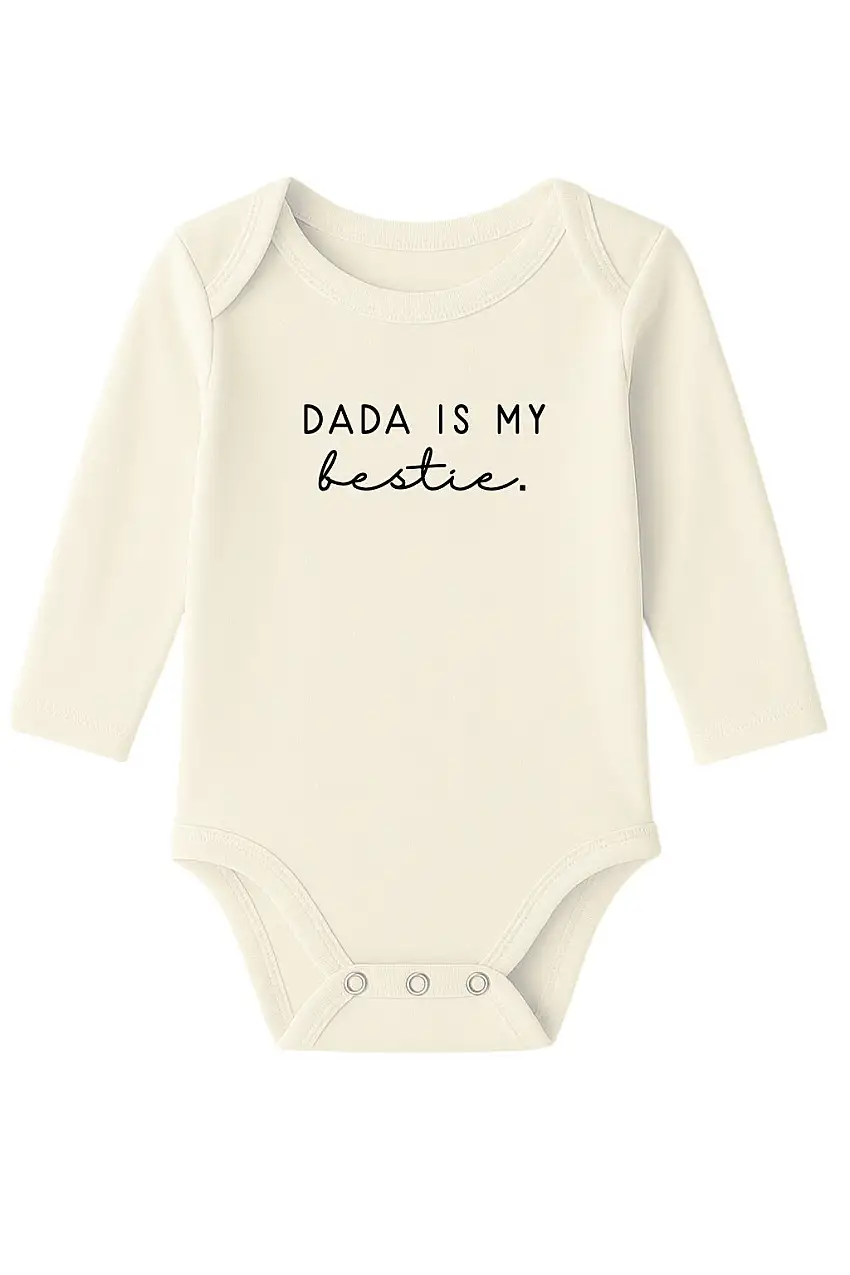 Dada Is My Bestie Organic Cotton Baby Bodysuit Long Sleeve