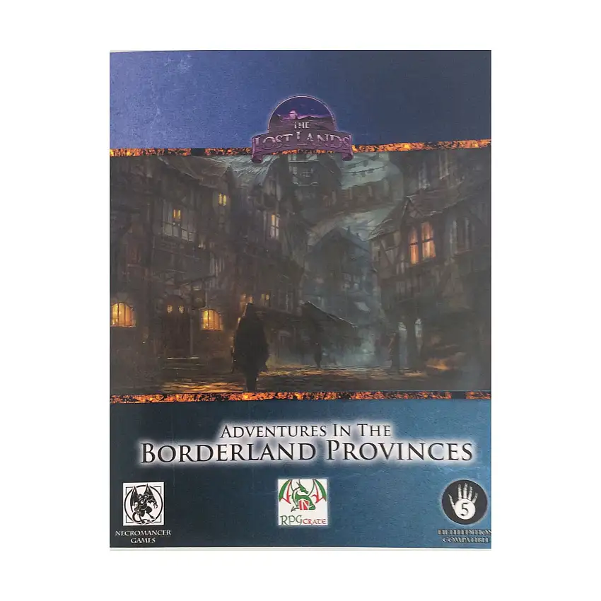 Adventures in the Borderland Provinces