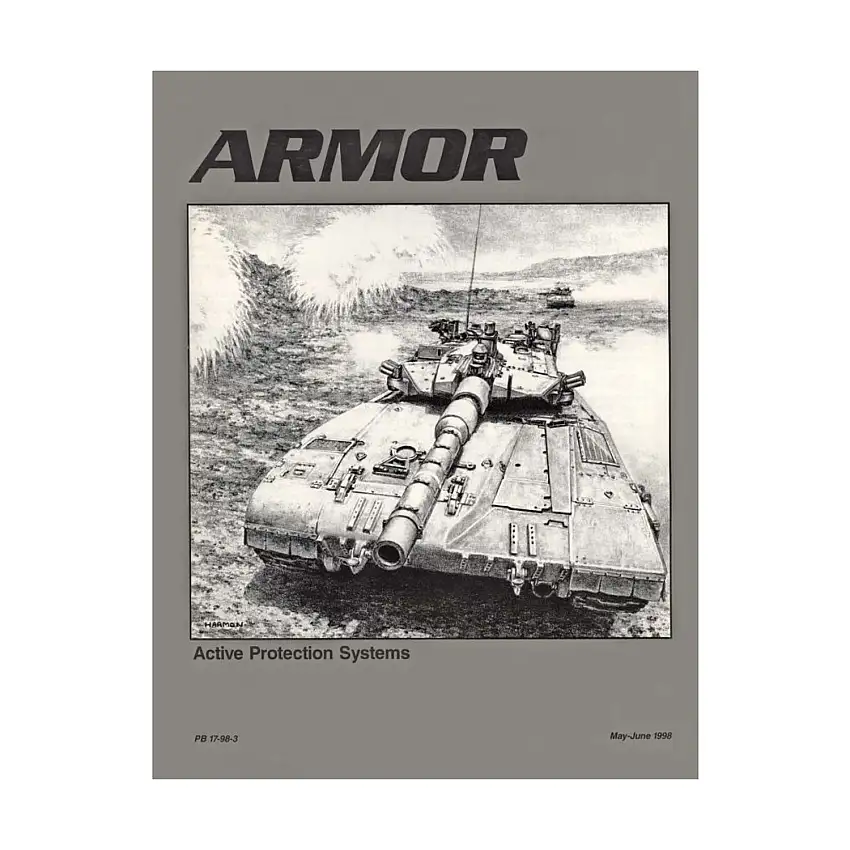 Vol. 107, #3 "Active Protection Systems, It's Not the Speed of the Computer That Counts, From Cowpens to the California Desert"