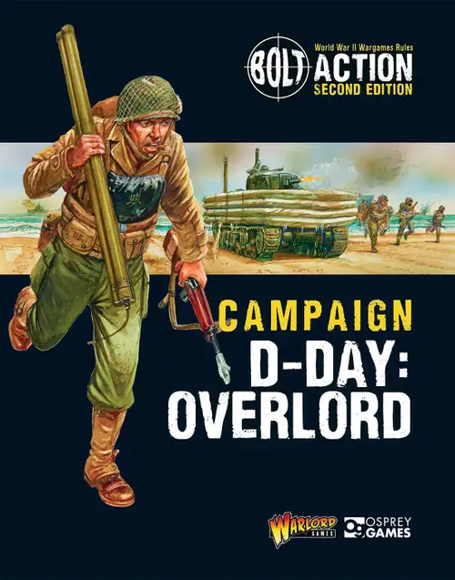 Bolt Action WWII Wargame Campaign D-Day: Overlord Book