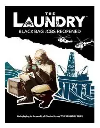 CB70804 Cubicle 7 The Laundry Role Playing Game: Second Edition - Black Bag Jobs Reopened (Hardcover)
