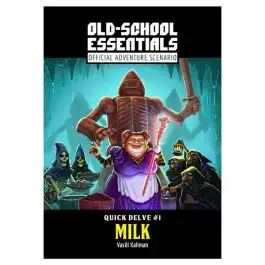 EFPNGQD01 Exalted Funeral Press Old-School Essentials: Adventure: Quick Delve #1: Milk