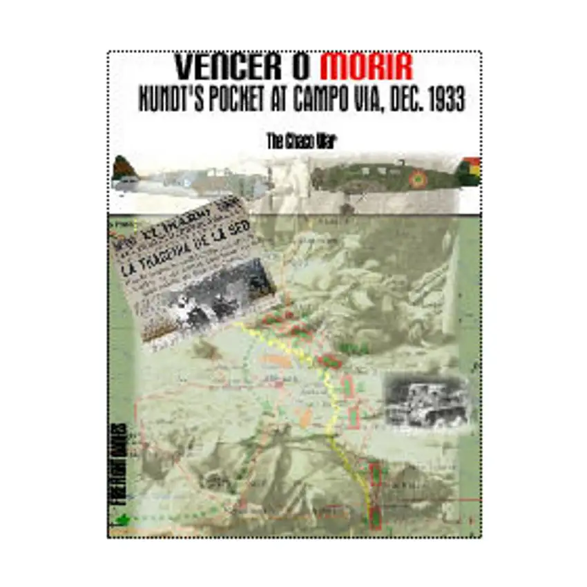 Vencer o Morir - Kundt's Pocket at Campo Via, 1933