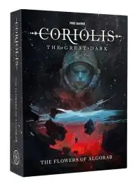 FLFCOR009 Free League Publishing Coriolis Role Playing Game: The Great Dark - The Flowers of Algorab