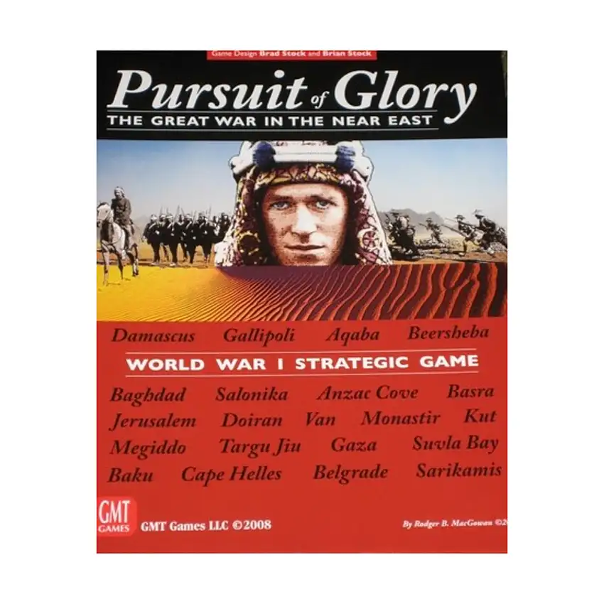 Pursuit of Glory - The Great War in the Near East (1st Edition)