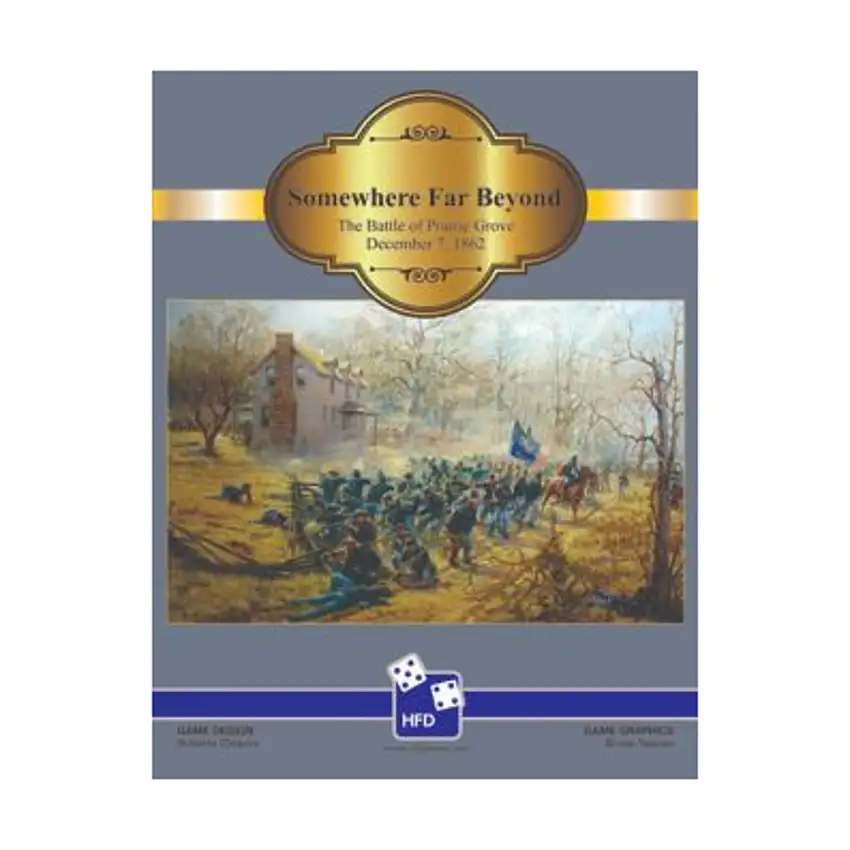 Somewhere Far Beyond - The Battle of Prairie Grove December 7, 1862