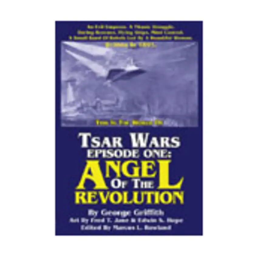 Tsar Wars - Episode One, Angel of the Revolution