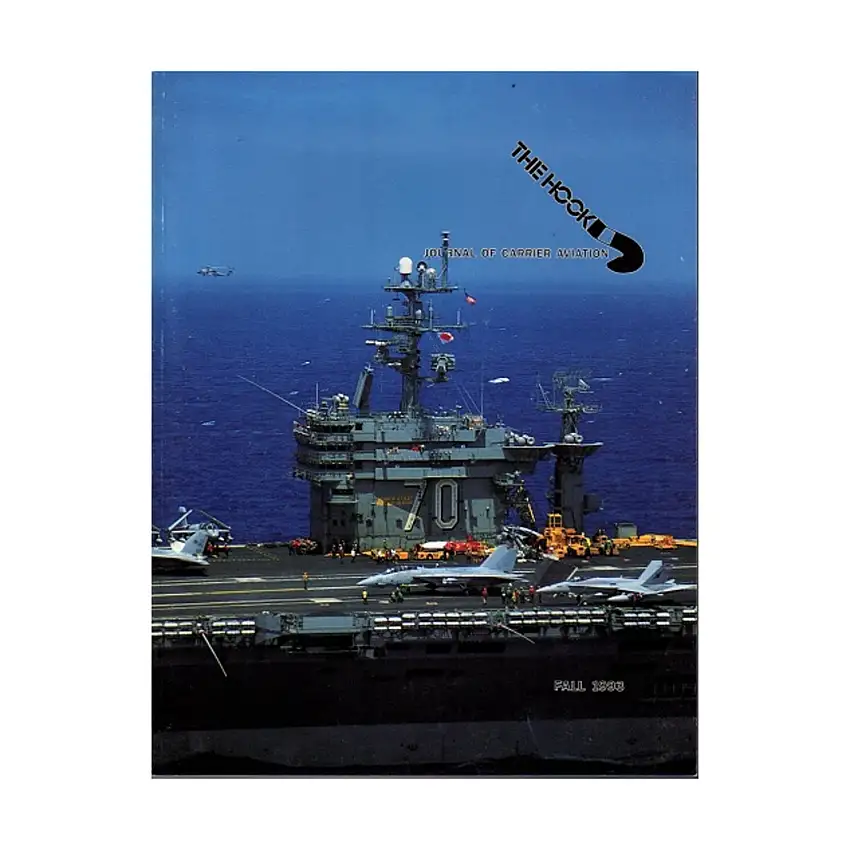 Vol. 21, #3 "An LSO's Darkest Day, The Eyes of Desert Storm, VF-33 Cruise Summary"