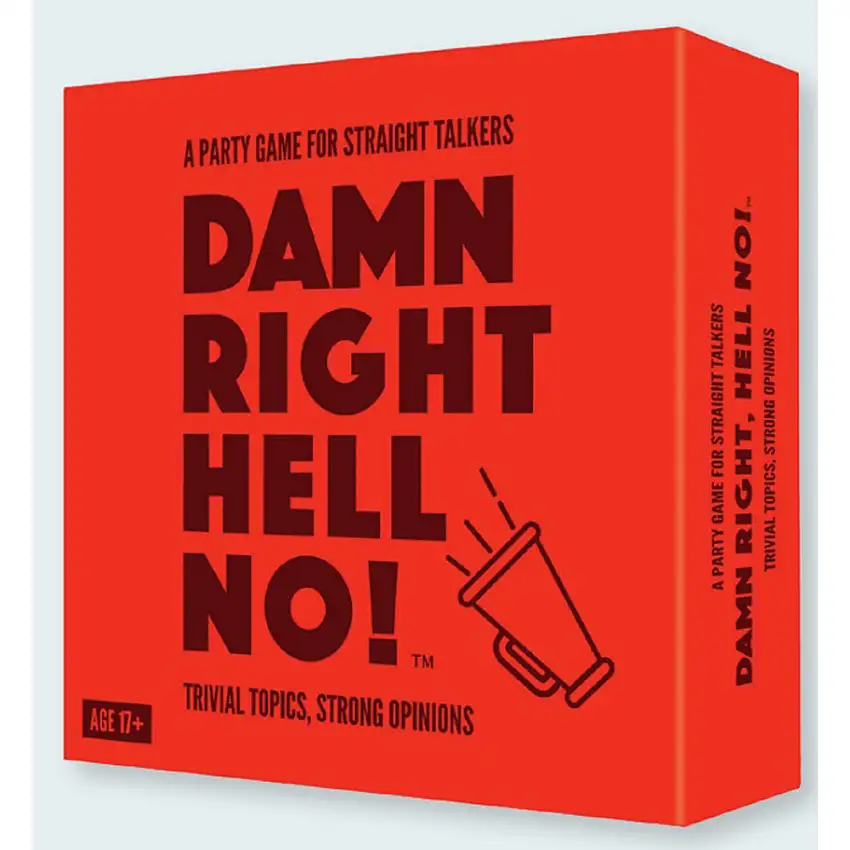 Damn Right, Hell No!