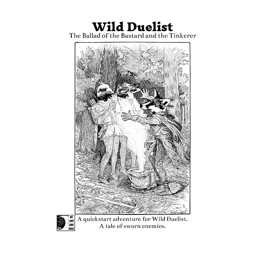 Wild Duelist - The Ballad of the Bastard and the Tinkerer