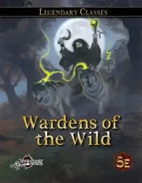 LGP636LC505E Legendary Games Wardens of the Wild (5th Edition)