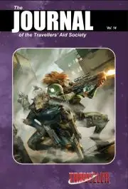 MGP40135 Mongoose Publishing Traveller Role Playing Game: Journal of the Travellers Aid Society - Volume 14
