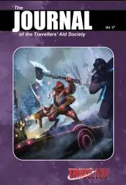 MGP40138 Mongoose Publishing Traveller Role Playing Game: Journal of the Travellers Aid Society - Volume 17